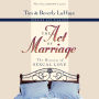 The Act of Marriage: The Beauty of Sexual Love