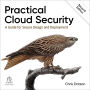 Practical Cloud Security: A Guide for Secure Design and Deployment (2nd Edition)