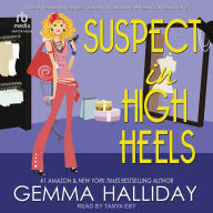 Title: Suspect in High Heels, Author: Gemma Halliday