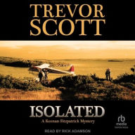 Title: Isolated, Author: Trevor Scott