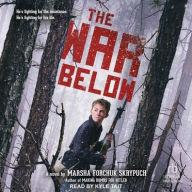 Title: The War Below, Author: Marsha Forchuk Skrypuch