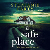 Title: A Safe Place, Author: Stephanie Carty