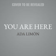 Title: You Are Here: Poetry in the Natural World, Author: Ada Limón