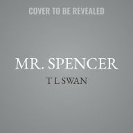 Title: Mr. Spencer, Author: T L Swan