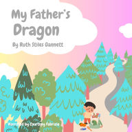 Title: My Father's Dragon, Author: Ruth Stiles Gannett