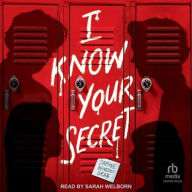 Title: I Know Your Secret, Author: Daphne Benedis-Grab