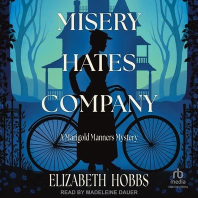 Misery Hates Company: A Novel