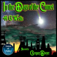 Title: In the Days of the Comet, Author: H. G. Wells