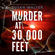 Title: Murder at 30,000 Feet, Author: Susan Walter
