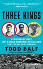 Three Kings: Race, Class, and the Barrier-Breaking Rivals Who Launched the Modern Olympic Age