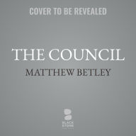Title: The Council, Author: Matthew Betley