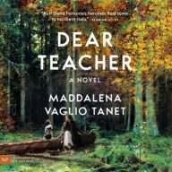 Dear Teacher: A Novel