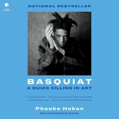 Basquiat: A Quick Killing in Art