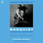 Basquiat: A Quick Killing in Art