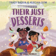 Title: Their Just Desserts, Author: Alechia Dow