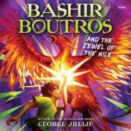 Title: Bashir Boutros and the Jewel of the Nile, Author: George Jreije
