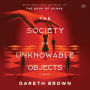 The Society of Unknowable Objects: A Novel