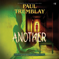 Title: Another, Author: Paul Tremblay