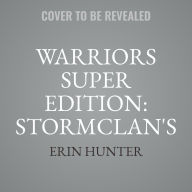 Title: Warriors Super Edition: Stormclan's Folly, Author: Erin Hunter