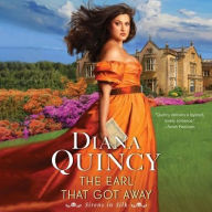 Title: The Earl That Got Away: A Novel, Author: Diana Quincy