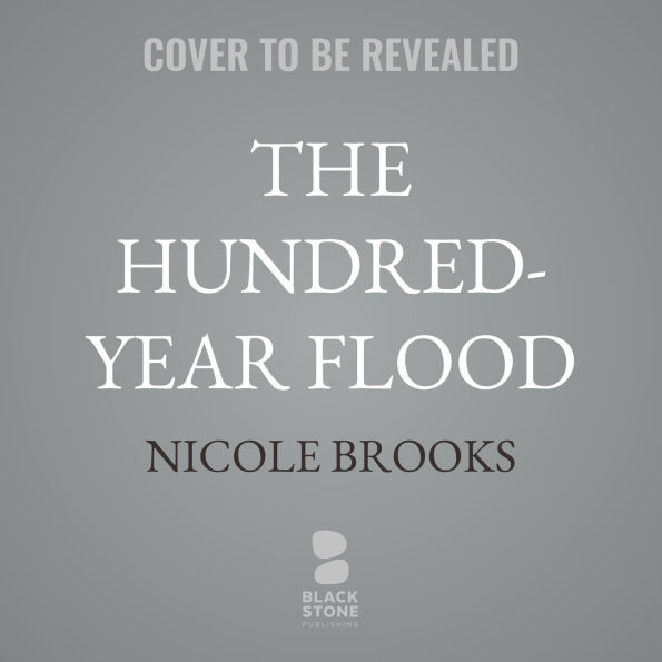The Hundred-Year Flood