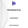 The Hands of Lyr