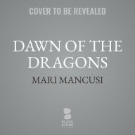 Title: Dawn of the Dragons, Author: Mari Mancusi