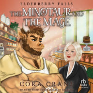 Title: The Minotaur and the Mage, Author: Cora Crane