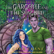 Title: The Gargoyle and the Songbird, Author: Cora Crane