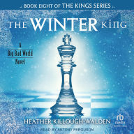Title: The Winter King, Author: Heather Killough-Walden