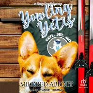 Title: Yowling Yetis, Author: Mildred Abbott