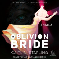Title: The Oblivion Bride: A Novella, Author: Caitlin Starling