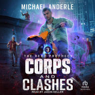 Title: Corps and Clashes, Author: Michael Anderle