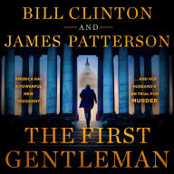 Title: The First Gentleman: A Thriller, Author: James Patterson