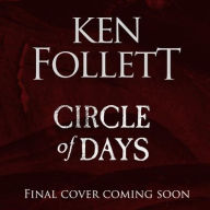 Title: Circle of Days, Author: Ken Follett