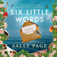 Title: Six Little Words, Author: Sally Page