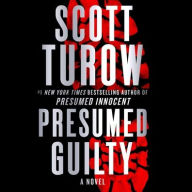 Title: Presumed Guilty, Author: Scott Turow