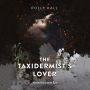 The Taxidermist's Lover