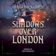 Title: Shadows Over London, Author: Christian Klaver