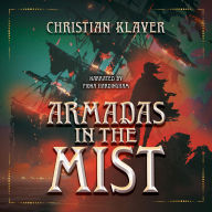 Title: Armadas in the Mist, Author: Christian Klaver