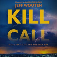 Title: Kill Call, Author: Jeff Wooten