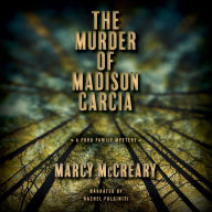 Title: The Murder of Madison Garcia, Author: Marcy McCreary