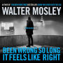 Been Wrong So Long It Feels Like Right: A King Oliver Novel