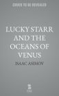 Lucky Starr and the Oceans of Venus