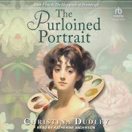 Title: The Purloined Portrait, Author: Christina Dudley