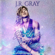 Title: Goodbye Note, Author: J.R. Gray