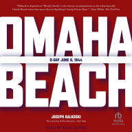 Title: Omaha Beach: D-Day, June 6, 1944, Author: Joseph Balkoski