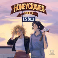 Title: Honeycraves, Author: I S Belle