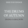 The Drums of Autumn: Kristin Atherton NA Edition