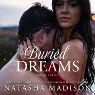 Title: Buried Dreams, Author: Natasha Madison